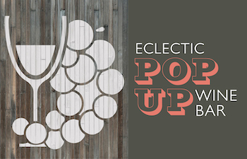 Eclectic Pop-Up Wine Bar
