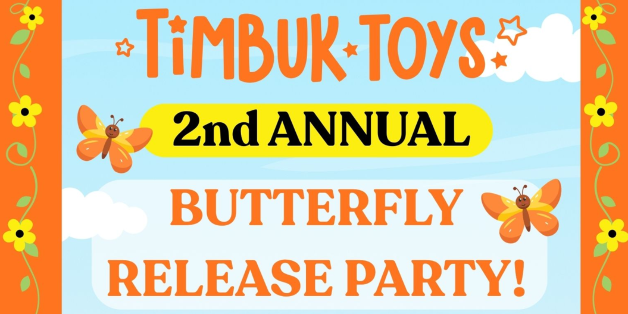Timbuk Toys Butterfly Release Party