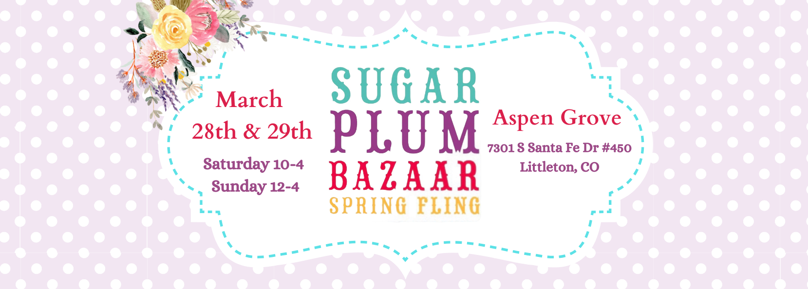 Sugar Plum Bazaar Spring Fling